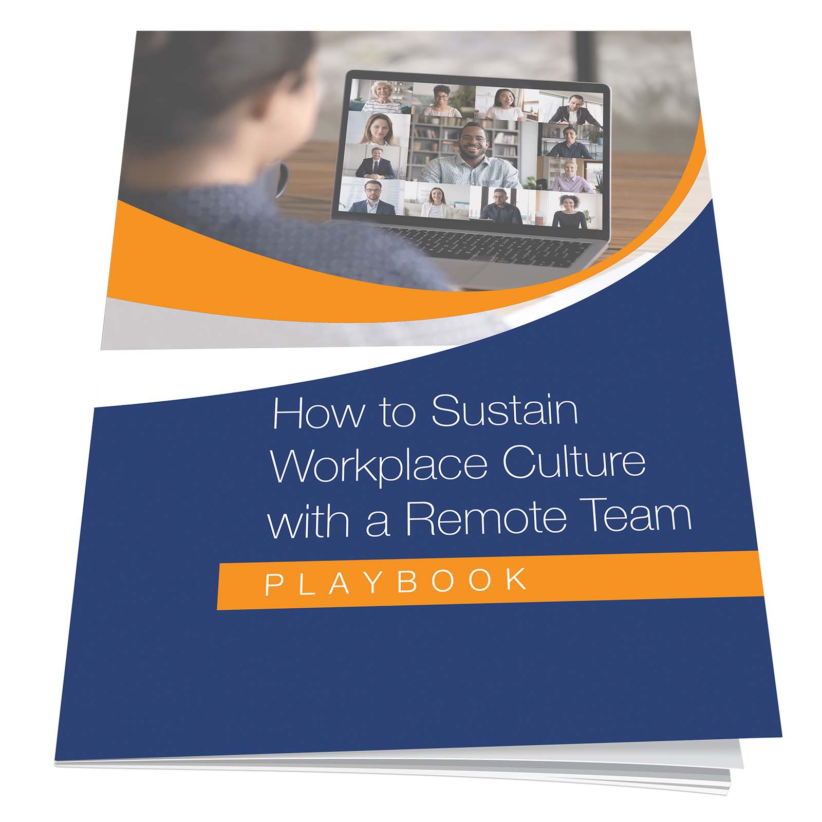 Sustaining Company Culture with a Remote Team PLAYBOOK (Booklet)